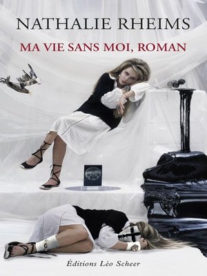 cover image of Ma vie sans moi, roman